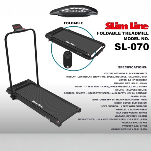 FOLDABLE TREADMILL SL-070 SLIMLINE(WALKING PAD)