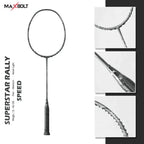 Maxbolt SuperStar Rally Badminton Racket